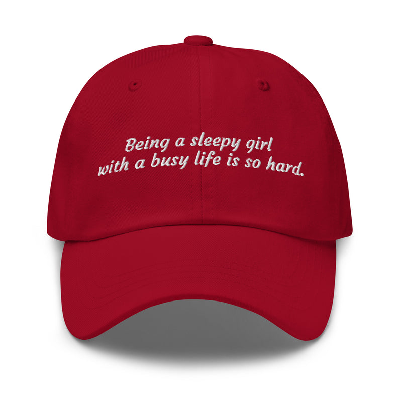 Being a sleepy girl with a busy life is so hard.