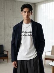 Life happens, coffee helps. / Tee