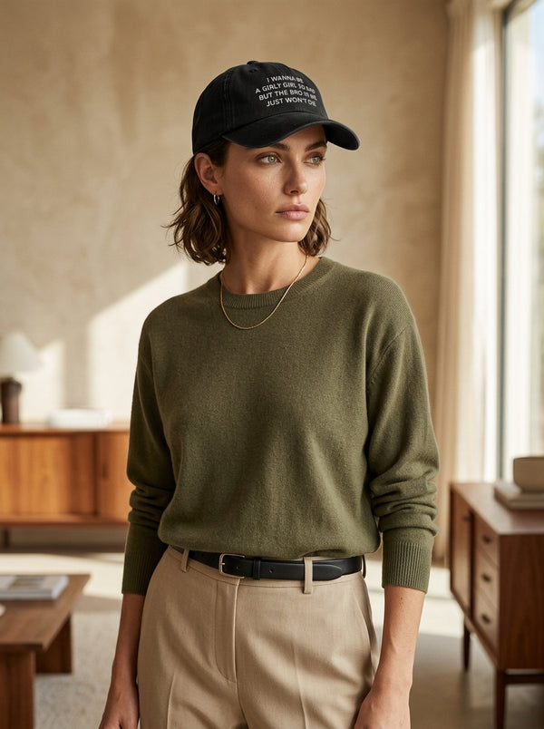 I wanna be a girly girl so bad but the bro in me just won’t die / Dad Hat