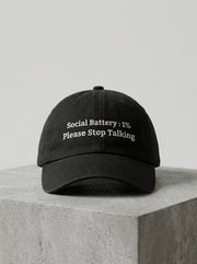 Social battery: 1% Please stop talking / Dad Hat