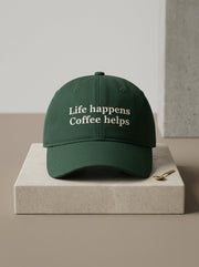 Life happens, coffee helps. / Dad Hat