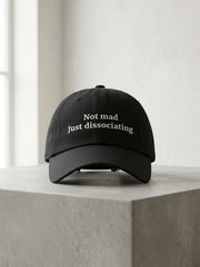 Not mad. Just dissociating. / Dad Hat
