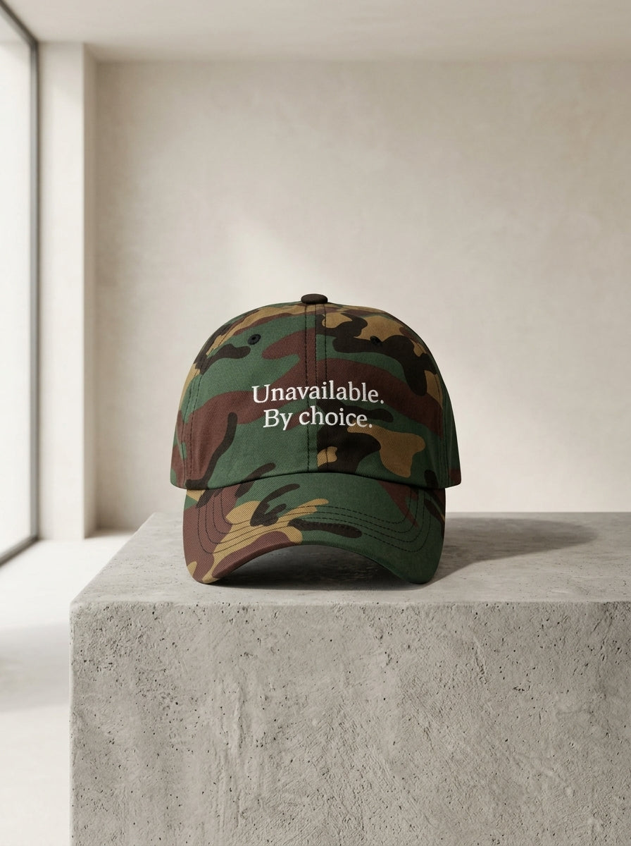Unavailable. By choice. / Dad Hat