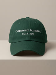 Corporate burnout survivor / Dad Hat