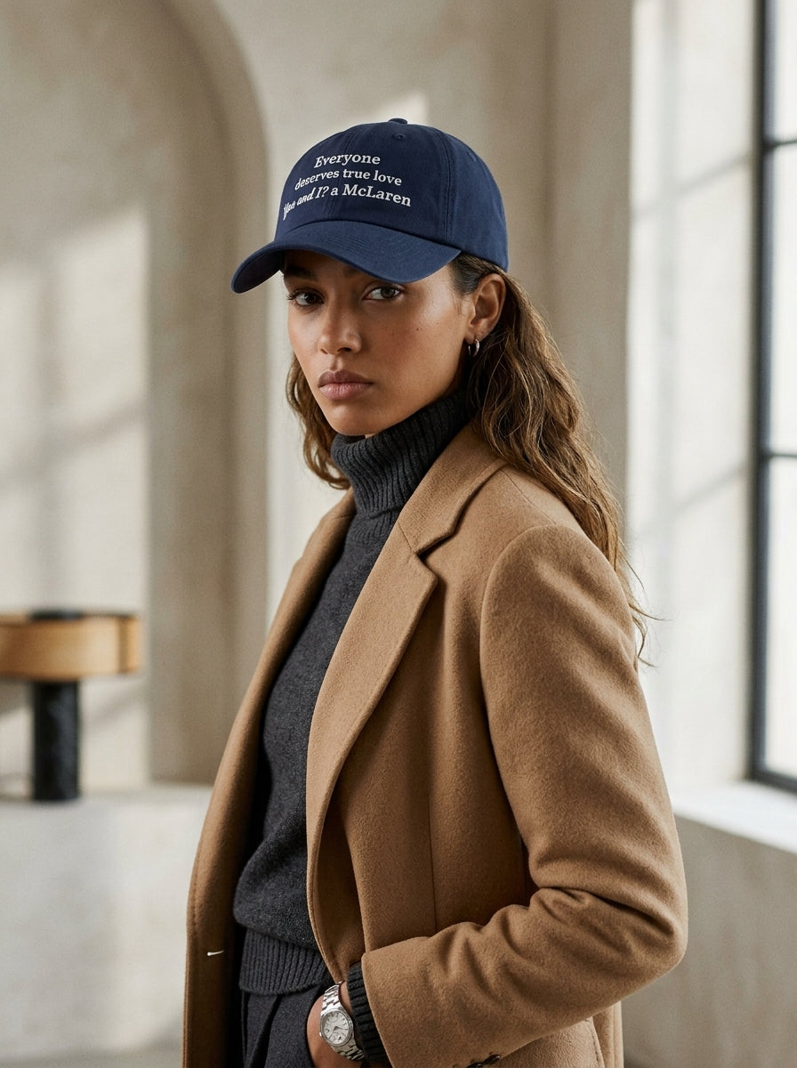 Everyone deserves true love. You and I? A McLaren. / Dad Hat
