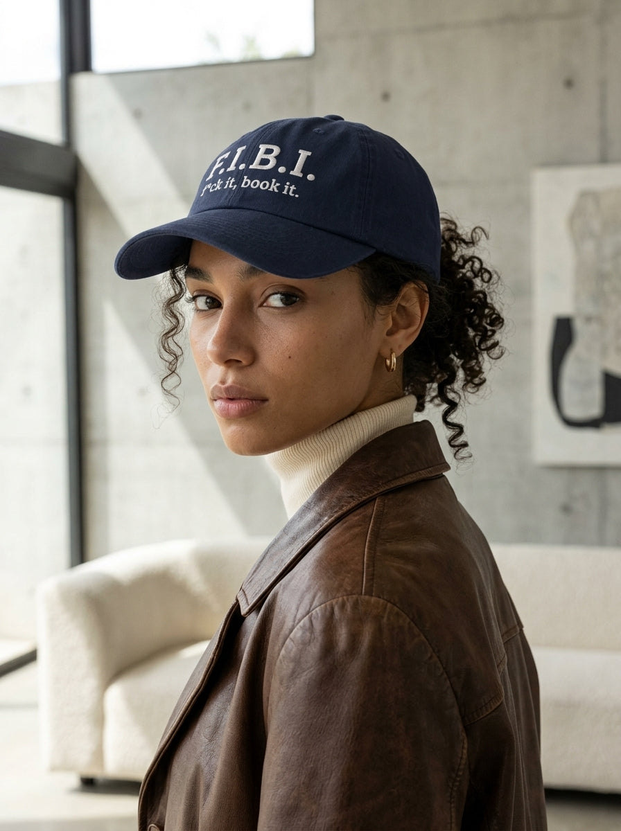F.I.B.I. (f*uck it, book it.) / Dad Hat