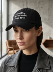 Avoiding eye contact since 1994 / Dad Hat