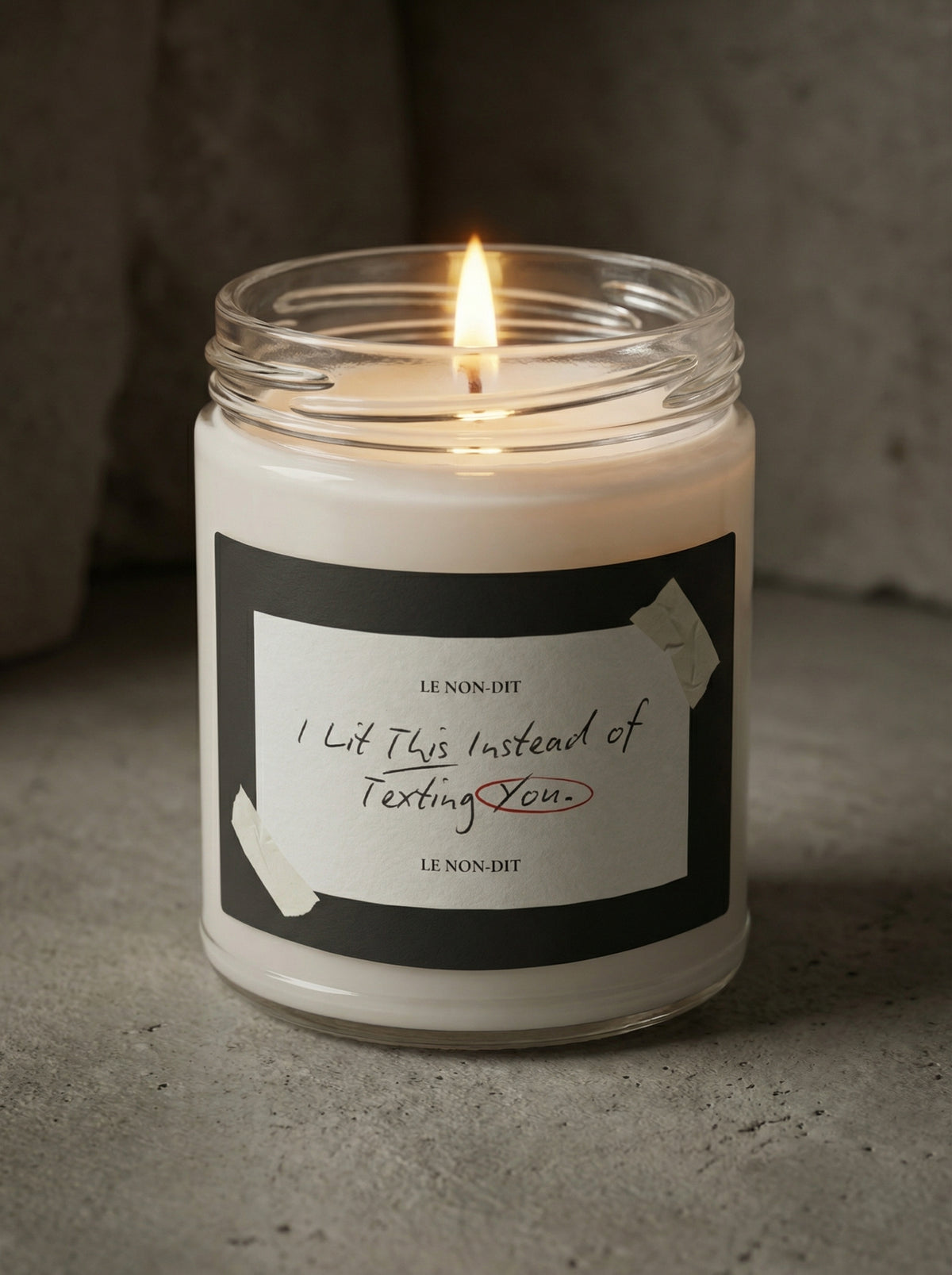 I Lit This Instead of Texting You / Candle