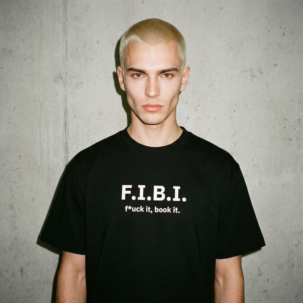 F.I.B.I. (f*uck it, book it.) / Tee