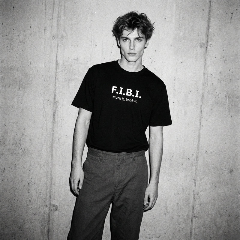 F.I.B.I. (f*uck it, book it.) tee