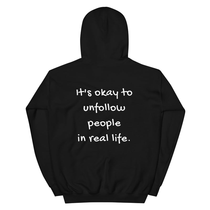 It's okay to unfollow people in real life.