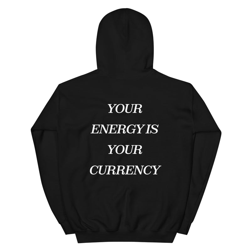 Your energy is your currency