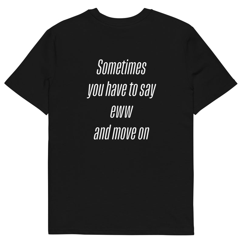 Sometimes you have to say eww and move on